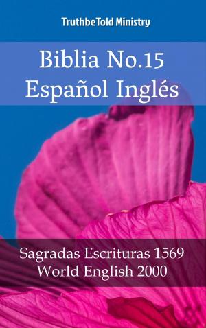 Cover of the book Biblia No.15 Español Inglés by Ronald Micci