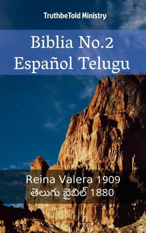 Cover of the book Biblia No.2 Español Telugu by TruthBeTold Ministry