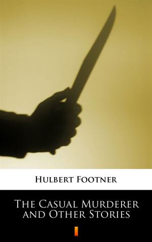 Cover of the book The Casual Murderer and Other Stories by Robert E. Howard