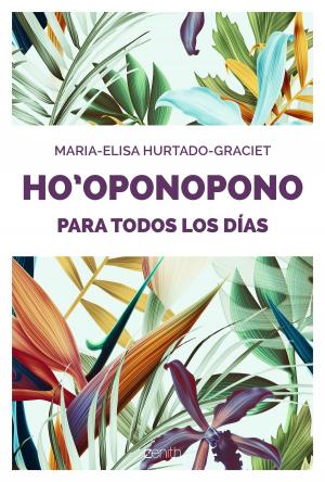 Cover of the book Ho oponopono para todos los días by Megan Maxwell