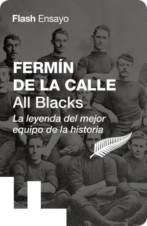 Cover of the book All Blacks (Flash Ensayo) by Vicente Garrido, Nieves Abarca
