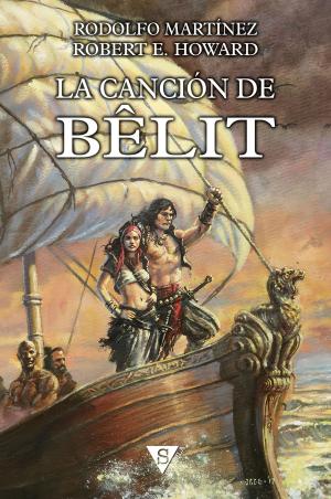 Cover of the book La canción de Bêlit by Rodolfo Martínez