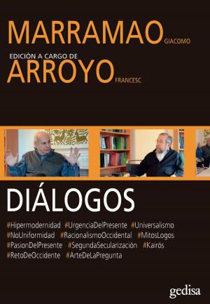 bigCover of the book Diálogos. Marramao Giacomo y Arroyo Francesc by 