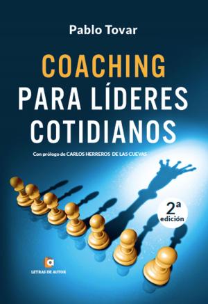 Cover of the book Coaching para líderes cotidianos by María Segura García