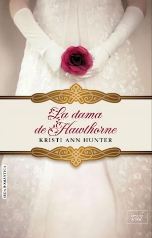 Cover of the book LA DAMA DE HAWTHORNE (Hawthorne House-2) by DM Yates