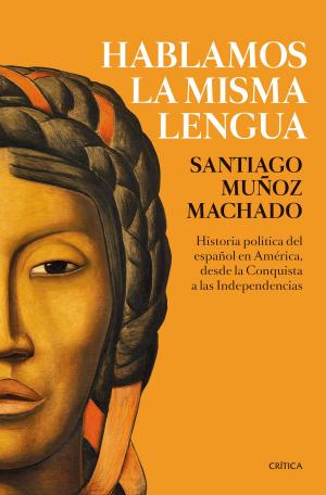 Cover of the book Hablamos la misma lengua by Lucía Taboada, Raquel Córcoles
