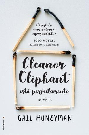 Cover of the book Eleanor Oliphant está perfectamente by Romain Molina