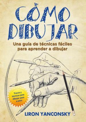 Cover of the book Cómo dibujar by 黃仁