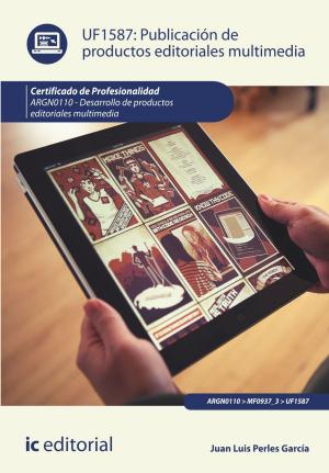 Cover of the book Publicación de productos editoriales multimedia. ARGN0110 by Francisco Javier Caparrós Ruiz