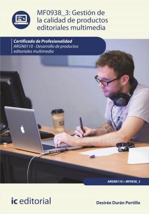 Cover of the book Gestión de la calidad de productos editoriales multimedia. ARGN0110 by Adrián del Salvador Yaque Sánchez