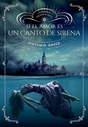 Cover of the book Si el amor es un canto de sirena by Carina Rissi