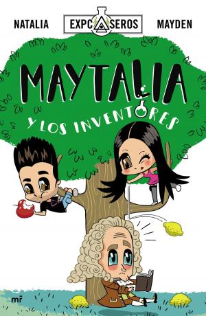 Cover of the book Maytalia y los inventores by Cristina Prada, Tiaré Pearl