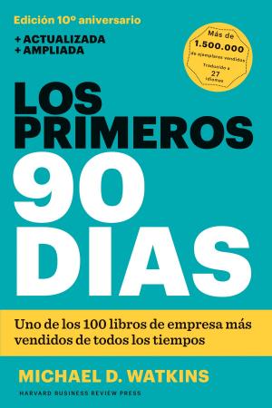 Cover of the book Los primeros 90 días by Harvard Business Review