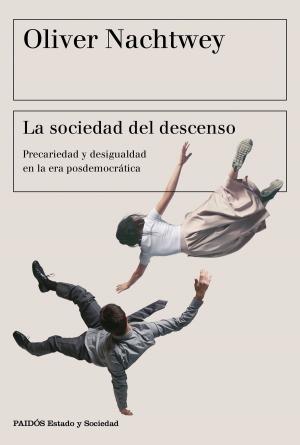 Cover of the book La sociedad del descenso by Paul Dolan