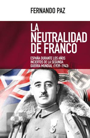 Cover of the book La neutralidad de Franco by José Jiménez Lozano, María del Carmen Bobes Naves
