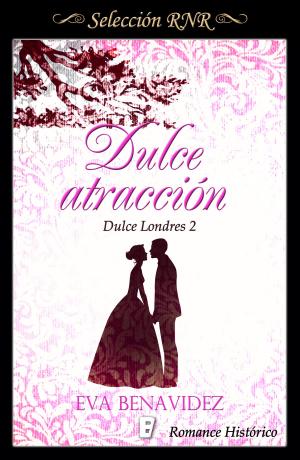 Cover of the book Dulce atracción (Dulce Londres 2) by Mario Escobar