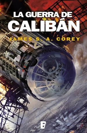 Book cover of La guerra de Calibán (The Expanse 2)