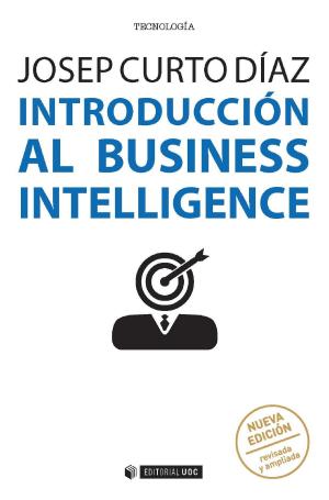 Cover of the book Introducción al business intelligence (nueva edición revisada y ampliada) by Ana Carrillo Pozas