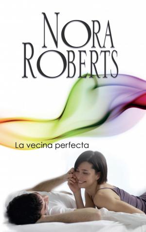 Cover of the book La vecina perfecta by Delores Fossen