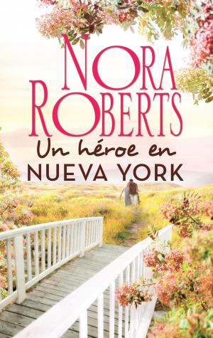 Cover of the book Un héroe en Nueva York by Bronwyn Scott