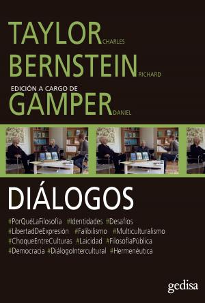 Cover of the book Diálogos. Taylor Charles y Bernstein Richard con Daniel Gamper by Zygmunt Bauman, Riccardo Mazzeo