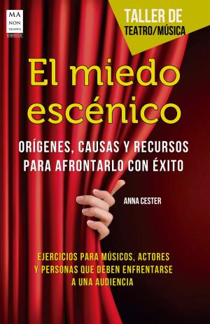 Cover of the book El miedo escénico by Rafael García