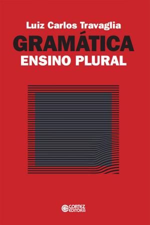 Cover of the book Gramática ensino plural by Lenice Gomes, Fabiano Moraes