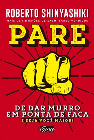 Cover of the book Pare de dar murro em ponta de faca by Renato Saraiva, Ana Laranjeira