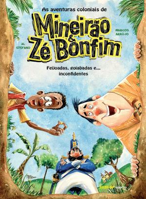 Cover of the book As Aventuras Coloniais de Mineirão e Zé Bonfim by Helena Gomes