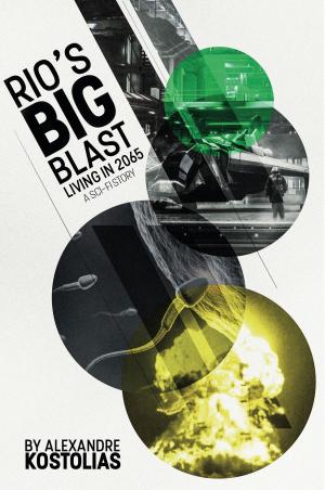 Cover of the book Rio's big blast by Lorena A. Falcón