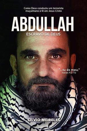 Cover of the book Abdullah – Escravo de Deus by JL Kelly