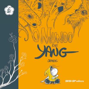 Cover of the book O mundo de Yang by Olavo Bilac