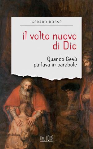 Cover of the book Il Volto nuovo di Dio by Louis Segond