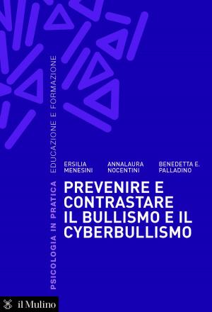 Cover of the book Prevenire e contrastare il bullismo e il cyberbullismo by Sabino, Cassese