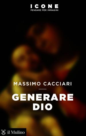 Cover of the book Generare Dio by Adriana Pozzi