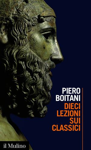 Cover of the book Dieci lezioni sui classici by Sabino, Cassese