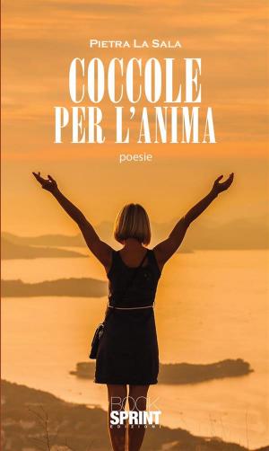 Cover of the book Coccole per l'anima by Simona Santoro