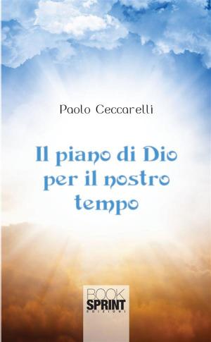 Cover of the book Il piano di Dio per il nostro tempo by Giuseppe Tittarelli