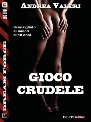 Cover of the book Gioco crudele by Nicole Zahara