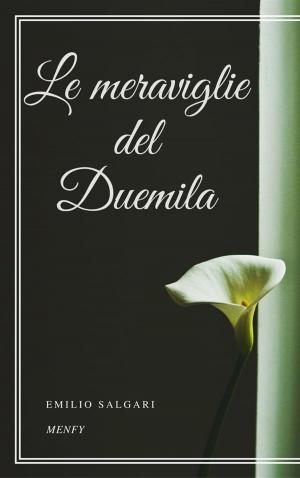 Cover of the book Le meraviglie del Duemila by Luigi capuana