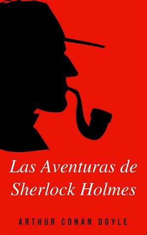 Cover of the book Las aventuras de Sherlock Holmes by J.R. Pearse Nelson