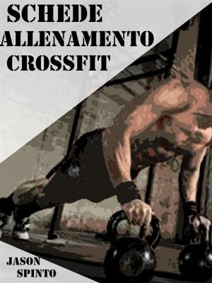 Cover of the book Schede Allenamento CrossFit by Jason