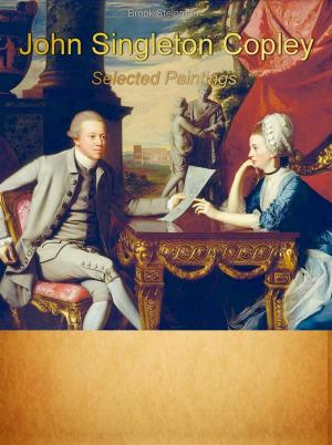 Cover of the book John Singleton Copley: Selected Paintings by Connor Bartel