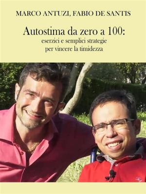 Cover of the book Autostima da zero a 100 by David J Hathaway