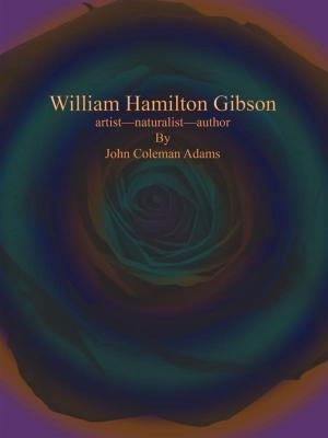 Cover of the book William Hamilton Gibson by Joseph Cohen, Jared Cohen