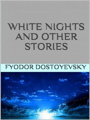 Cover of the book - White Nights and Other Stories - by GIORGIO LAKHOVSKY