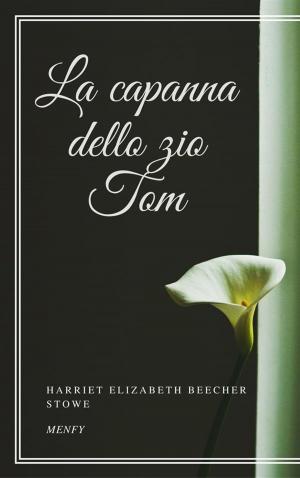 Cover of the book La capanna dello zio Tom by Luigi capuana