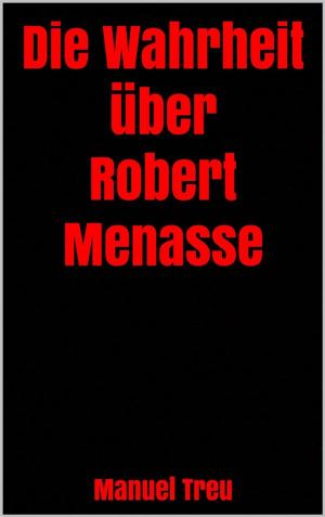 Book cover of Die Wahrheit über Robert Menasse