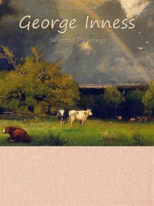 Cover of the book George Inness: Selected Paintings (Colour Plates) by Caitlin Mcnealy