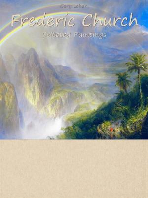 Book cover of Frederic Church: Selected Paintings (Colour Plates)